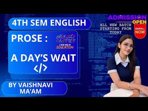 4TH SEM | ENGLISH PROSE | A DAY'S WAIT | VAISHNAVI MA'AM | BCOM | CU