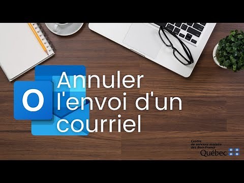 Annuler l'envoi d'un courriel - Microsoft Outlook