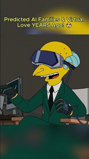 The Simpsons Predicted AI Families & Virtual Love YEARS Ago! 🤯 | Mr. Burns Future Episode Explained