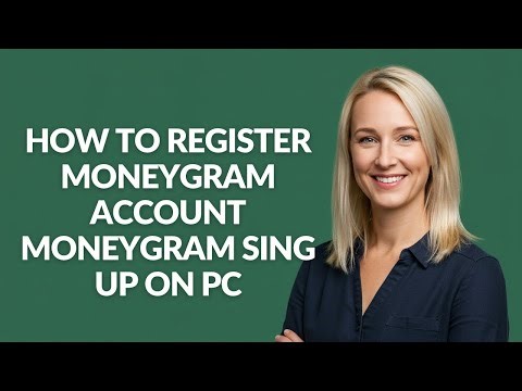 How to Register Moneygram Account Moneygram Sing Up on Pc - Julia'sTutorials