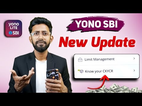 Sbi Yono Lite New Update , Sbi Ckycr Kya Hai ? Yono Lite Ckycr