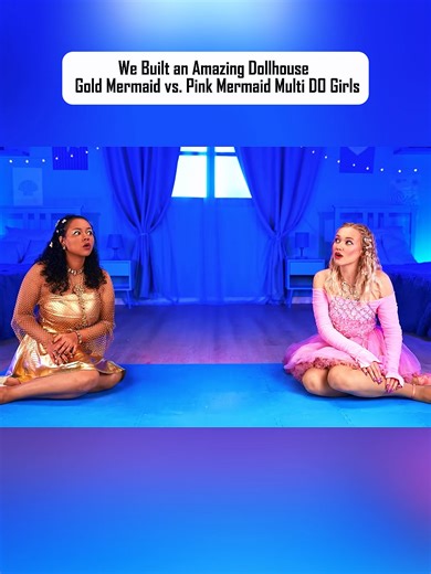 We Built an Amazing Dollhouse | Gold Mermaid vs. Pink Mermaid Multi DO Girls Part 1 #multidochallenge #multidogirls #challenge #multidoteam #multido