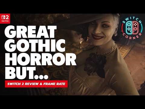 Pushed Too Far?! Resident Evil Village Nintendo Switch 2 Review & Frame Rate