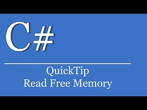 QuickTip #149 - C# Tutorial - Read Free RAM Memory | Visual Studio | .NET | PerformanceCounter