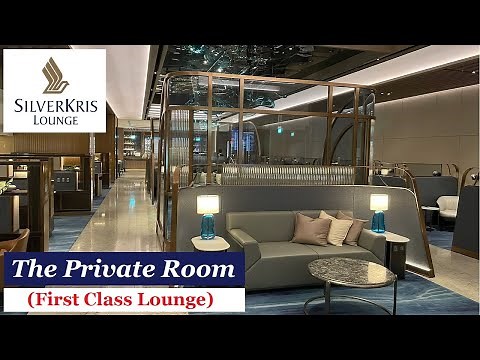 The Private Room Lounge - Singapore Airlines First Class SilverKris Lounge - Changi Airport, T3 #101