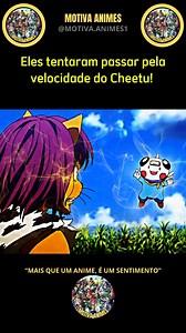 Eles tentaram passar pela velocidade do Cheetu!!! #anime #explore #animeedit #rellsviral | Motiva Animes