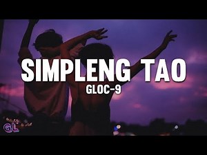Gloc-9 - Simpleng Tao (Lyrics)