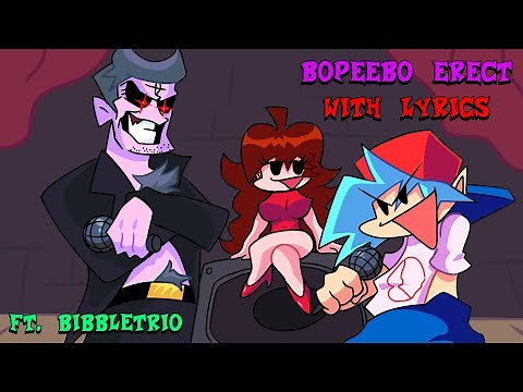 Bopeebo Erect WITH LYRICS - Friday Night Funkin' With Lyrics Cover ft. ‪@bibbletrio‬