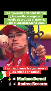 4.6K views · 63K reactions | México hace el 1-2 en la copa del mundo de tiro con arco. En un match inolvidable, Mariana Bernal se queda con el oro, mientras que Maya Becerra conquista la plata en la Final de la Hyundai Archery World Cup Nanjing 2025. #TiroConArco #mexico #MedallaDeOro #MedallaDePlata #OrgulloMexicano | Roberto Ramos | Facebook
