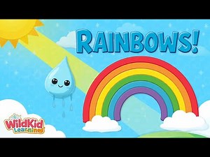 How Rainbows Are Made 🌈 | Fun Weather Science for Kids | WildKid Learning