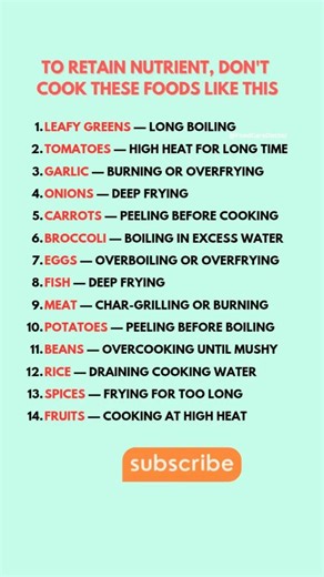 To Retain Nutrients, Don’t Cook These Foods Like This 🍳🚫