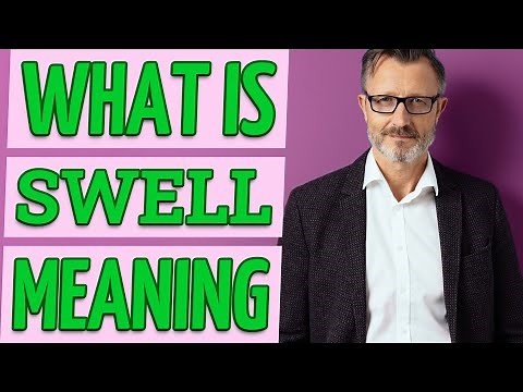 Swell | Meaning of swell