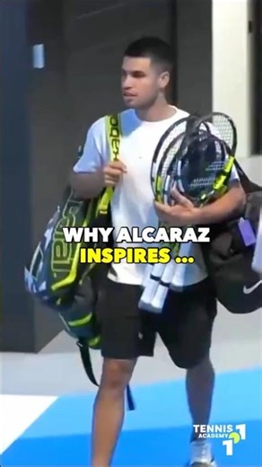 WHY ALCARAZ INSPIRES #shorts