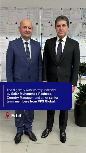 President of Kurdistan Visits our Visa Application Centre in Erbil