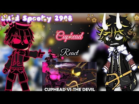 ||GC||Cuphead+Cuphead Show Character||react to Nightmare Cuphead vs The Devil animation