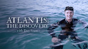 亚特兰蒂斯：丹·斯诺的发现之旅 Atlantis: The Discovery with Dan Snow