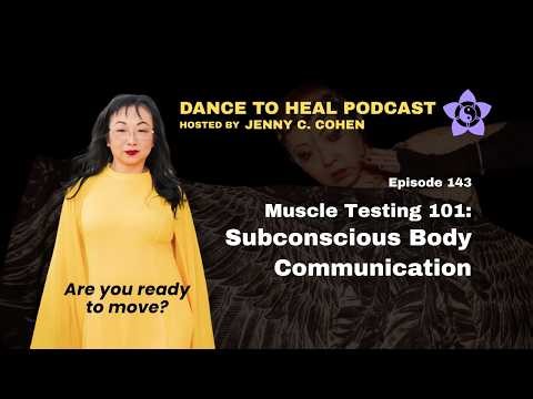 DTH 143 | Muscle Testing 101: Subconscious Body Communication