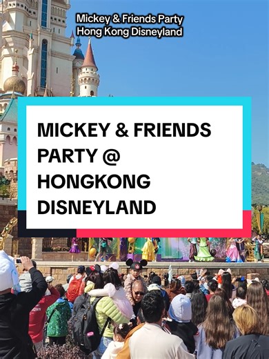 Mickey & Friends Party at Hong Kong Disneyland
