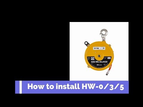 How to install Hose Reel Balancer (HW-0/3/5)