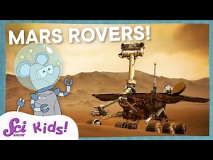 Meet the Mars Rovers! | Let's Explore Mars! | SciShow Kids - Videos For Kids