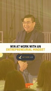Win at Work with an Entrepreneurial Mindset #JaysonLo #YOUnique #Motivation | Jayson Lo
