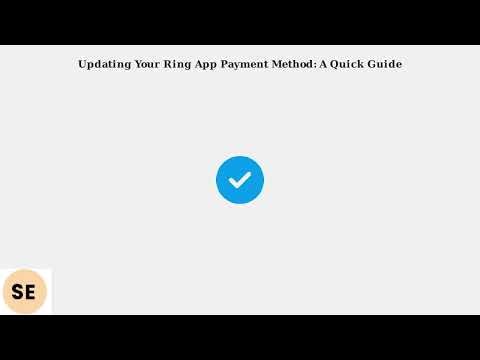 How to Change Payment Method on Ring App – Update Card/Bank & Billing