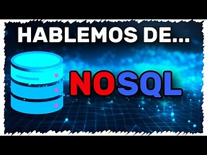 Hablemos de NOSQL