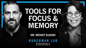Essentials: Tools to boost attention and memory | Dr. Wendy Suzuki