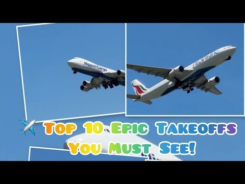 Top 10 epic take offs you must see