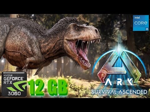 ARK Survival Ascended RTX 3060 FPS TEST | RTX 3060 & i5 12400F Benchmark 1080p/1440p/4K