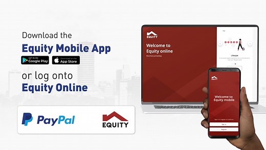 You can now access your PayPal account through the Equity Mobile App. Download and access your PayPal funds instantly. Click http://bit.ly/EquitymobileAndroid bit.ly/EquityMobileIOS to enjoy services using the Equity Mobile App. | Citizen TV Kenya