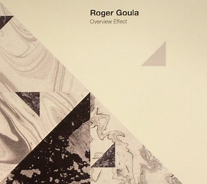 Roger Goula - Overview Effect