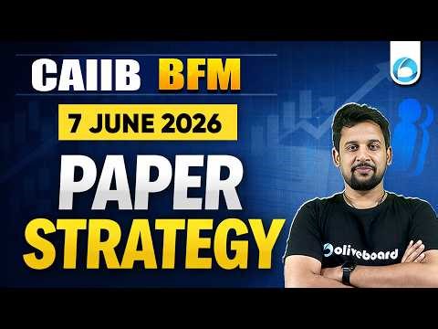 CAIIB BFM Paper Strategy June 2026 | How to Attempt BFM Exam | By Rajeev Sir