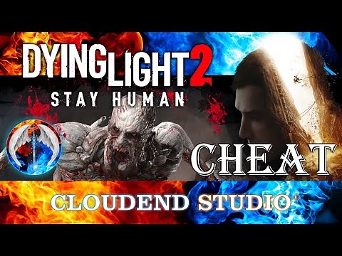 DYING LIGHT 2 STAY HUMAN CHEATS, DL2 TRAINER, MODS, EDITOR, EASY CRAFT, INF SKILLS & UPGRADE POINTS!