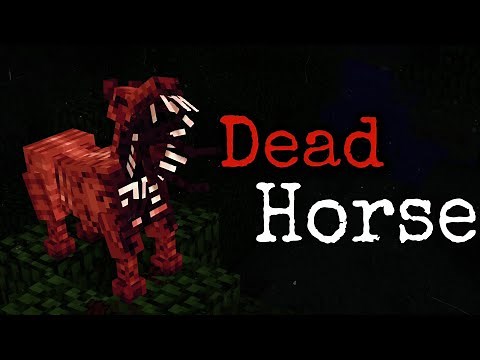 Dead Horse! (Minecraft Creepypasta)