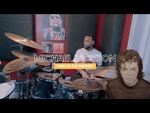 Michael Jackson "Man In the Mirror" - Drum Cover