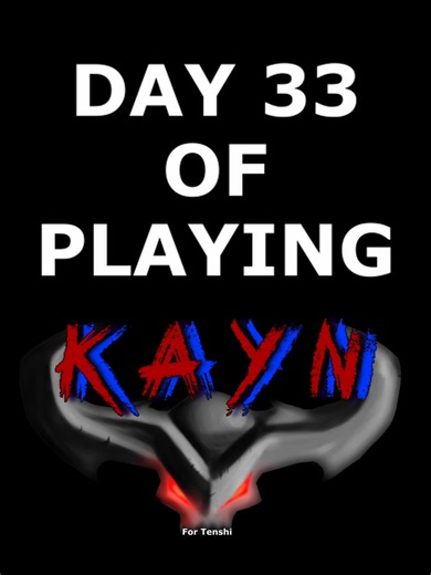 Day 33 of Playing Kayn Jungle - It's just so simple now | Song = Culture Code - Make Me Move - NCS | #tenshi #league #kayn #jungle #Kayn4Tenshi #Leagueoflegends #viral #fyp