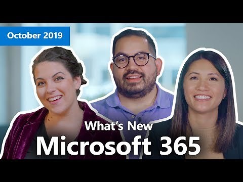 What's New with Microsoft 365 | October 2019