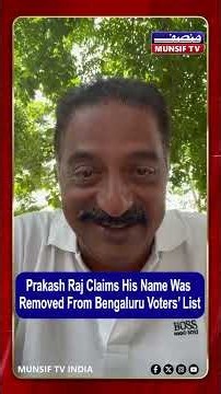 Prakash Raj Speaks Out After Name Missing From Bengaluru Voter List