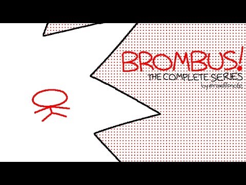 (outdated) brombus: the complete series