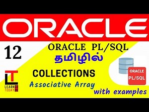 ASSOCIATIVE ARRAY - COLLECTIONS in PLSQL | Oracle PLSQL tutorial in TAMIL‪@learncodetodaytamil‬​