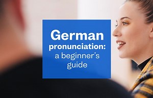 German Pronunciation | Top Tips from an Expert - Busuu Blog