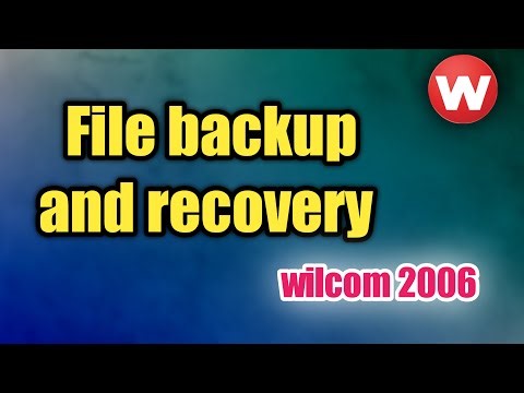 File Backup And Recover Wilcom 2006