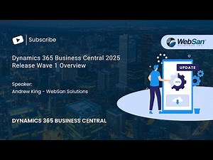 Dynamics 365 Business Central 2025 Release Wave 1 Overview