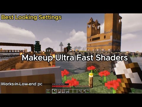 Makeup Ultra Fast Shaders Best Looking Settings | Latest Version #minecraft