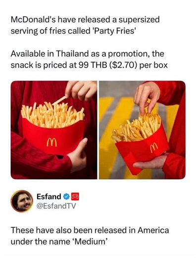 Fun Clips 😁 on Instagram: "😭😭 McDonald’s Thailand has launched a limited-time “Party Fries” menu item — an extra-large, shareable portion of its signature World Famous Fries — priced at about 99 Thai Baht (around $2.70 USD). The oversized fries are served in a wider box than regular portions and are meant to be enjoyed with friends or family. ￼ This isn’t the first time McDonald’s has experimented with supersized fries: similar XXL or party-style fry promotions have appeared in other markets 