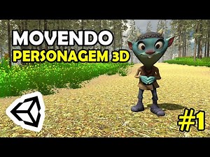MOVIMENTAÇÃO DE PERSONAGEM 3D NA UNITY | #1