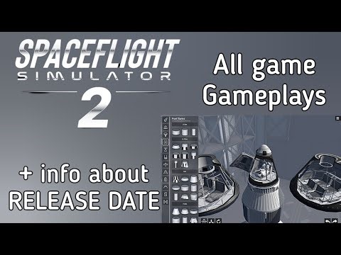 Spaceflight simulator 2 All Gameplays + info about Release date🔥