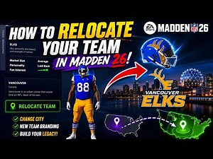How to CREATE/ RELOCATE a Team in Madden 26 Franchise!
