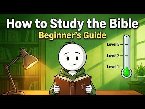 How to TRULY Study the Bible (Beginner Guide)